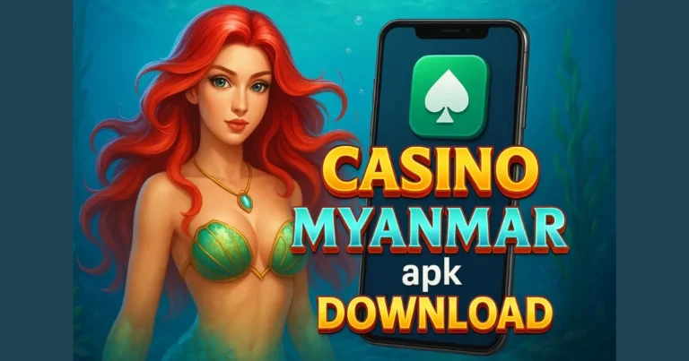 Casino Myanmar APK Download